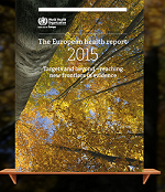 The European Health Report 2015