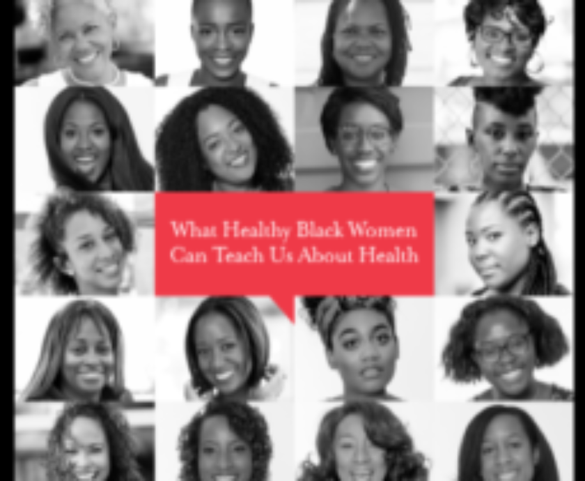 BWHI Report – IndexUS: What Healthy Black Women Can Teach Us About Health
