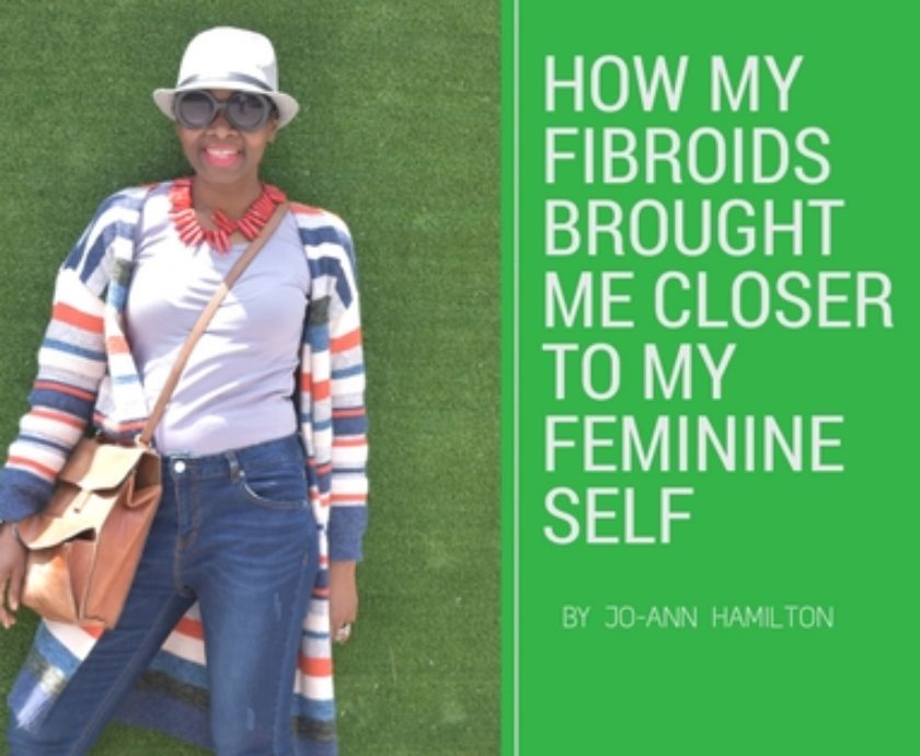 How My Fibroids Brought Me Closer to My Feminine Self
