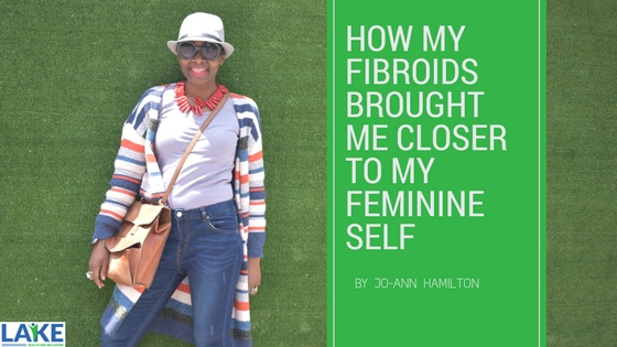 How My Fibroids Brought Me Closer to My Feminine Self