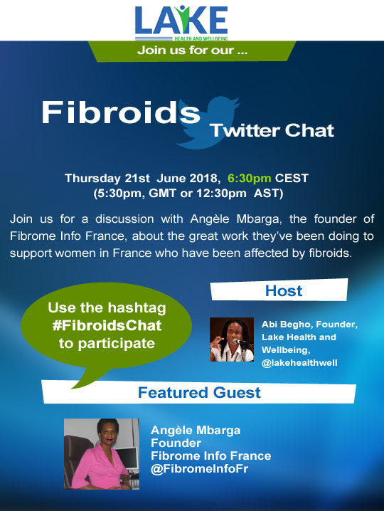 Our June #FibroidsChat Will Be With Angèle Mbarga, the Founder of Fibrome Info France