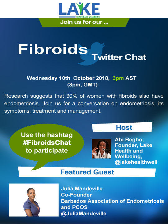 Our October #FibroidsChat Will Be With Julia Mandeville, Co-Founder of the Barbados Association of Endometriosis and PCOS