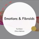 Fibroids and Mental Health Webinar